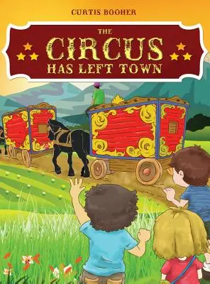 Il circo ha lasciato la città - The Circus Has Left Town