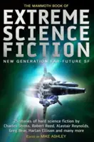 Il Mammut Book della fantascienza estrema - The Mammoth Book of Extreme Science Fiction