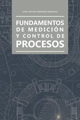 Fondamenti di medicina e controllo dei processi - Fundamentos de medicin y control de procesos