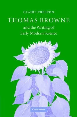 Thomas Browne e la scrittura della prima scienza moderna - Thomas Browne and the Writing of Early Modern Science
