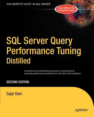Messa a punto delle prestazioni delle query di SQL Server - SQL Server Query Performance Tuning Distilled