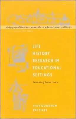 Ricerca sulla storia della vita in ambito educativo - Life History Research in Educational Settings