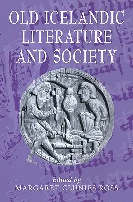 Letteratura e società islandese antica - Old Icelandic Literature and Society