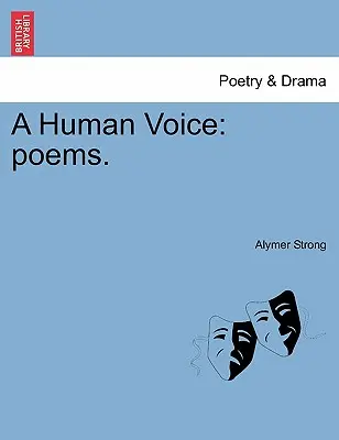 Una voce umana: Poesie. - A Human Voice: Poems.