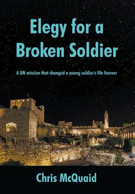 Elegia per un soldato distrutto: La missione ONU che cambiò per sempre la vita di un giovane soldato - Elegy for a Broken Soldier: A UN mission that changed a young soldier's life forever