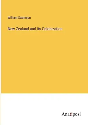 La Nuova Zelanda e la sua colonizzazione - New Zealand and its Colonization