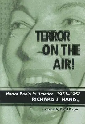 Terrore in onda! La radio dell'orrore in America, 1931-1952 - Terror on the Air!: Horror Radio in America, 1931-1952