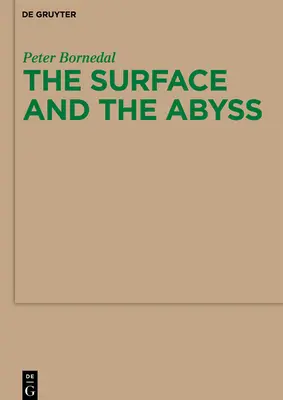 La superficie e l'abisso: Nietzsche come filosofo della mente e della conoscenza - The Surface and the Abyss: Nietzsche as Philosopher of Mind and Knowledge