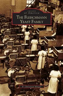 La famiglia dei lieviti Fleischmann - Fleischmann Yeast Family