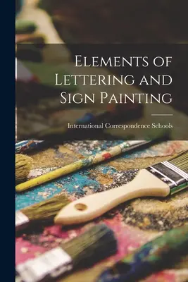 Elementi di lettering e pittura di insegne - Elements of Lettering and Sign Painting