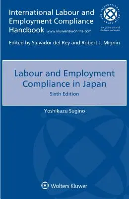 Conformità in materia di lavoro e occupazione in Giappone - Labour and Employment Compliance in Japan
