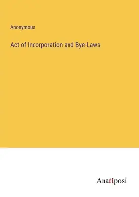 Atto costitutivo e statuto - Act of Incorporation and Bye-Laws