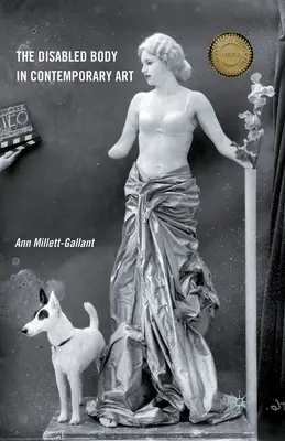 Il corpo disabile nell'arte contemporanea - The Disabled Body in Contemporary Art