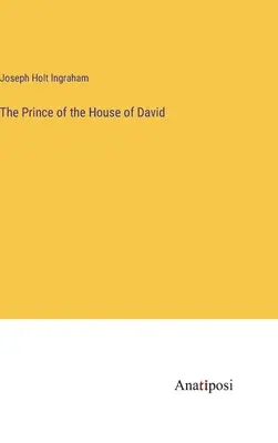 Il principe della casa di Davide - The Prince of the House of David