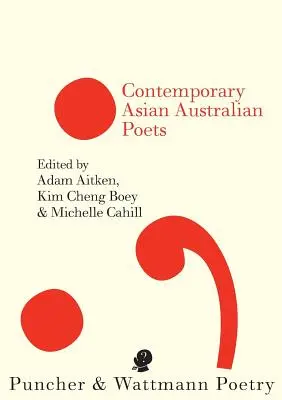Poeti asiatici australiani contemporanei - Contemporary Asian Australian Poets