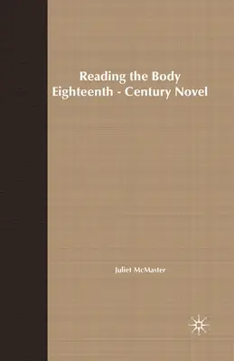 Leggere il corpo nel romanzo del XVIII secolo - Reading the Body in the Eighteenth-Century Novel