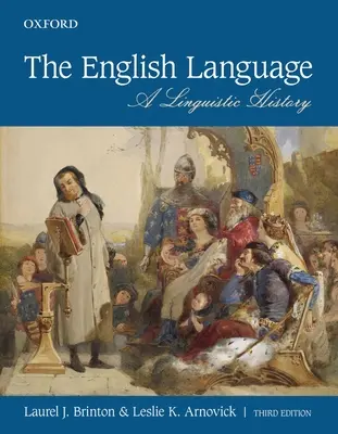 La lingua inglese: Una storia linguistica - The English Language: A Linguistic History
