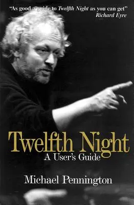 La dodicesima notte: Guida all'uso - Twelfth Night: A User's Guide