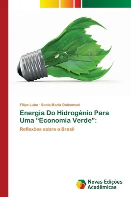 L'energia di Hidrognio per un'economia verde“”. - Energia Do Hidrognio Para Uma Economia Verde