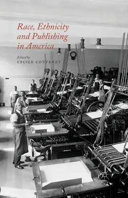 Razza, etnia ed editoria in America - Race, Ethnicity and Publishing in America