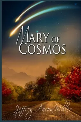 Maria di Cosmos - Mary of Cosmos