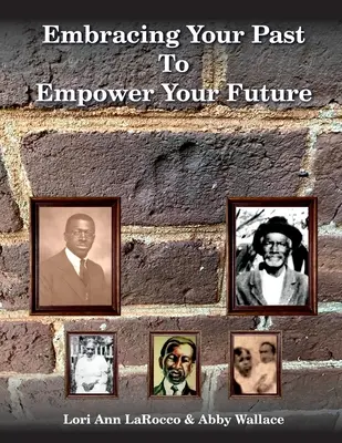 Abbracciare il proprio passato per dare forza al proprio futuro - Embracing Your Past to Empower Your Future