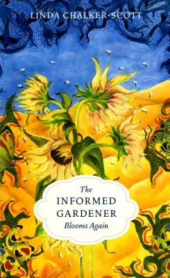 Il giardiniere informato rifiorisce - The Informed Gardener Blooms Again