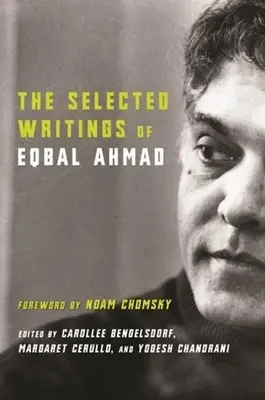 Scritti scelti di Eqbal Ahmad - The Selected Writings of Eqbal Ahmad