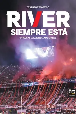 Il fiume siempre est - River Siempre Est