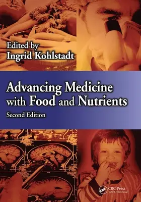 Far progredire la medicina con gli alimenti e i nutrienti - Advancing Medicine with Food and Nutrients