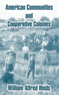Comunità americane e colonie cooperative - American Communities and Cooperative Colonies