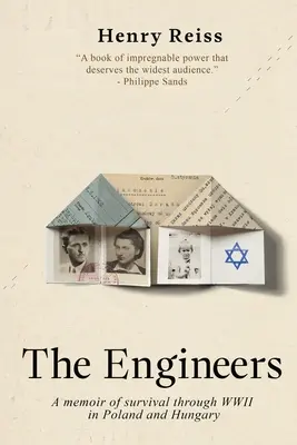Gli ingegneri: Un libro di memorie sulla sopravvivenza nella Seconda guerra mondiale in Polonia e Ungheria - The Engineers: A memoir of survival through World War II in Poland and Hungary