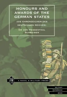 Onori e riconoscimenti degli Stati tedeschi. (Die Ehrenzeichen des Deutschen Reiches) - HONOURS and AWARDS of the GERMAN STATES. (Die Ehrenzeichen des Deutschen Reiches)