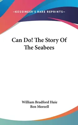 Si può fare! La storia dei Seabees - Can Do! The Story Of The Seabees