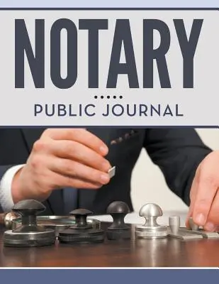 Diario del notaio - Notary Public Journal