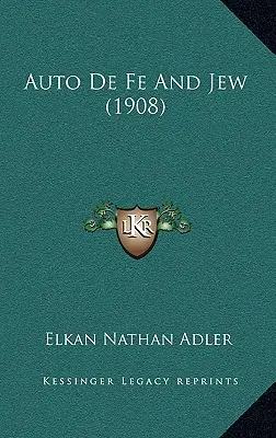 Auto De Fe ed Ebreo (1908) - Auto De Fe And Jew (1908)