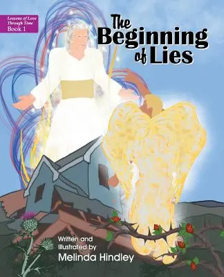 L'inizio della menzogna: Libro 1 - The Beginning of Lies: Book 1