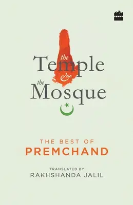 Il tempio e la moschea - Il meglio di Premchand - The Temple and the Mosque - The Best of Premchand