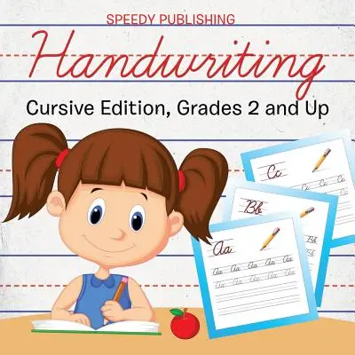 Scrittura a mano: Edizione corsiva, dai 2 anni in su - Handwriting: Cursive Edition, Grades 2 and Up