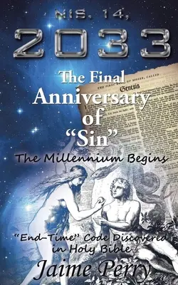 Nis. 14, 2033: L'anniversario finale del peccato - Nis. 14, 2033: The Final Anniversary of Sin