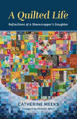Una vita trapuntata: Riflessioni della figlia di un mezzadro - A Quilted Life: Reflections of a Sharecropper's Daughter