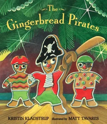 I pirati di pan di zenzero Edizione regalo - The Gingerbread Pirates Gift Edition