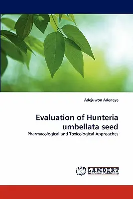 Valutazione dei semi di Hunteria umbellata - Evaluation of Hunteria umbellata seed