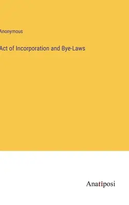 Atto di costituzione e statuto - Act of Incorporation and Bye-Laws