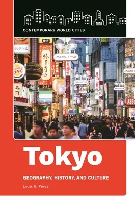 Tokyo: Geografia, storia e cultura - Tokyo: Geography, History, and Culture