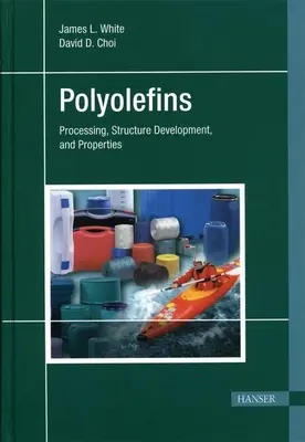 Poliolefine: Lavorazione, sviluppo della struttura e proprietà - Polyolefins: Processing, Structure Development, and Properties