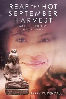 Raccogliere il caldo raccolto di settembre: Libro 1: Desiree - Reap the Hot September Harvest: Book 1: Desiree
