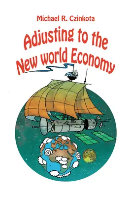 Adattarsi alla nuova economia mondiale - Adjusting to the New World Economy