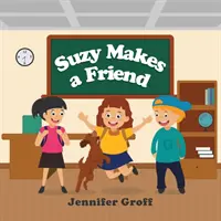 Suzy si fa un'amica - Suzy Makes a Friend