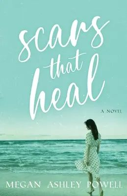 Cicatrici che guariscono - Scars That Heal